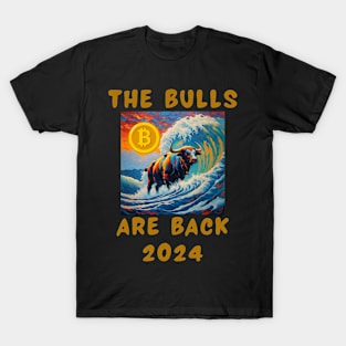 The bulls are back 2024 T-Shirt